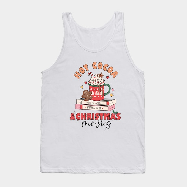 Hot Cocoa & Christmas Movies Tank Top by Nessanya